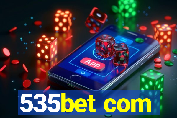 535bet com